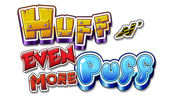Huff N' Even More Puff